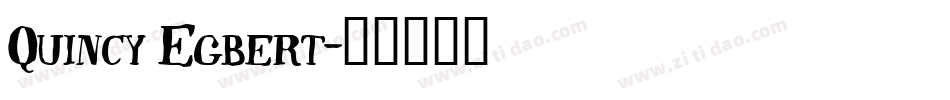 Quincy Egbert字体转换